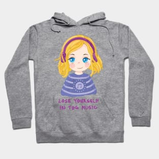 Lose Yourself In The Music Hoodie